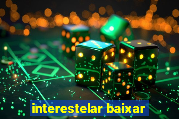 interestelar baixar